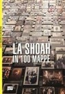 Georges Bensoussan - La Shoah in 100 mappe. Lo sterminio degli ebrei d'Europa, 1939-1945