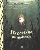 Martin Widmark, Emilia Dziubak - Steccolina in Felicilandia