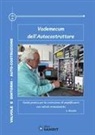 Atto E. Rinaldo - Vademecum dell'autocostruttore. Guida pratica per la costruzione di amplificatori con valvole termoioniche