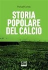 Mickael Correia - Storia popolare del calcio