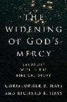 Christopher B Hays, Richard B Hays - The Widening of God's Mercy