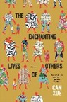 Can Xue - The Enchanting Lives of Others