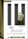 Piero Rattalino - Alfred Brendel. La tartaruga