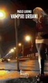 Paolo Lubinu - Vampiri Urbani