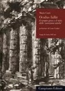 Mario Curti - Oculus fallit. Il tempio greco e il mito delle «correzioni ottiche»