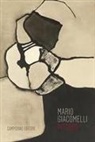 Katiuscia Biondi Giacomelli, Irene Caravita, Simone Giacomelli - Mario Giacomelli pittore