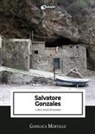 Gianluca Morvillo - Salvatore Gonzales e altre storie di Antinea