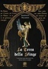 Joséphin Pèladan, Luca Sartore - La Terra della Sfinge. L'ultimo Sàr nell'Egitto prima delle sabbie