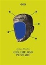 Julian Huxley - Ciò che oso pensare