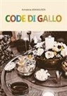 Annalena Aranguren - Code di gallo