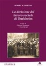Robert K. Merton, Fabrizio Denunzio, Iside Gjergji - La divisione del lavoro sociale di Durkheim