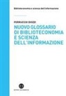 Ferruccio Diozzi - Nuovo glossario di biblioteconomia e scienza dell'informazione