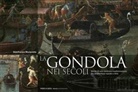 Gianfranco Munerotto - La gondola nei secoli. Storia di una continua trasformazione tra architettura navale e arte