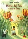 Bruno Tognolini, Giuliano Ferri - Rime del fare e non fare