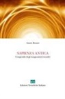 Annie Besant, Bruna Girardi, Patrizia Moschin Calvi - Sapienza antica. Compendio degli insegnamenti teosofici