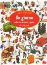 Ali Mitgutsch - Un giorno nella vita di tutti i giorni. Libro affresco