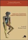 D. Fasoli - Emiliana Mazzonis. Scritti psicoanalitici