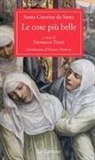 Santa Caterina da Siena, Federigo Tozzi - Le cose più belle