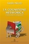 Sandro Nicole - La cognizione metaforica