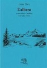 Grey Owl - L' albero. Testo inglese a fronte