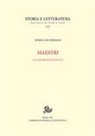 Maria Luisa Doglio - Maestri. Un alfabeto di civiltà