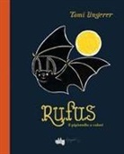 Tomi Ungerer - Rufus il pipistrello a colori