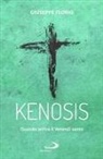 Giuseppe Florio - Kenosis. Quando arriva il venerdì santo