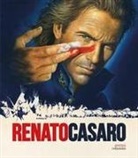 Roberto Festi, Eugenio Manzato - Renato Casaro. L'ultimo cartellonista. Treviso, Roma, Hollywood