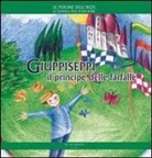 Daniela Poggiolini - Giuppiseppi il principe delle farfalle