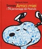 Charles M. Schulz, Stefania Rumor - Snoopy amici miei. I 74 personaggi dei Peanuts