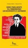 Giovanni Fara, Cristiano Sabino - Dare finalmente all'abbandono un movimento e un'anima