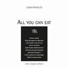 Lidia Riviello - All you can eat