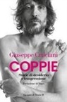 Giuseppe Cruciani - Coppie. Storie di desiderio e trasgressione