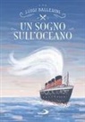 Luigi Ballerini - Un sogno sull'oceano