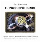 José Argüelles - Il progetto Rinri. I 4 anni della transizione telepatica biosfera-noosfera. L'esperimento del ponte dell'arcobaleno circumpolare