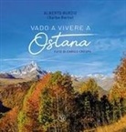 Alberto Burzio, Enrico Crespo - Vado a vivere a Ostana