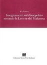S. S. Varma, Bruna Girardi Nicosia, Patrizia Moschin Calvi, Enrico Sempi - Insegnamenti sul discepolato secondo le Lettere dei Mahatma