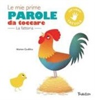 Marion Cocklico - La fattoria. Le mie prime parole da toccare
