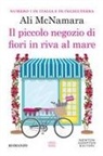 Ali McNamara - Il piccolo negozio di fiori in riva al mare