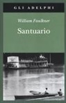 William Faulkner, Mario Materassi - Santuario