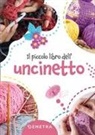 Elisabetta Sarti - Il piccolo libro dell'uncinetto