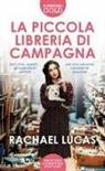 Rachael Lucas - La piccola libreria di campagna