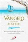 Giulio Michelini - Vangelo secondo Matteo. Nuova Versione della Bibbia dai Testi Antichi