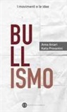 Anna Arcari, Katia Provantini - Bullismo