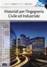 William D. Callister, David G. Rethwisch - Materiali per l'ingegneria civile ed industriale