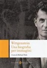 Michael Nedo - Wittgenstein. Una biografia per immagini