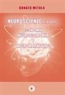 Donato Mitola - Neuroscienze per tutti. Economia, neuroeconomia e neuromarketing