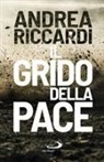 Andrea Riccardi - Il grido della pace