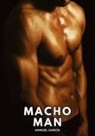 Manuel García - Macho Man