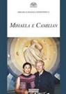 Mihaela Mamali Demetrescu - Mihaela e Camilian